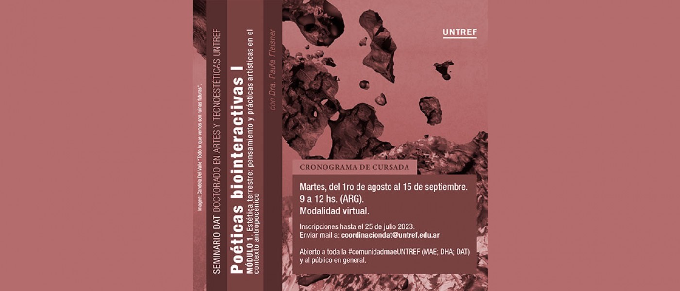 Doctorado en Artes y Tecnoestéticas UNTREF